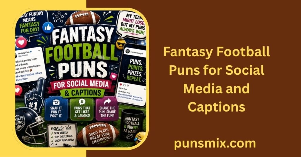 500+ Fantasy Football Puns to Make Your League Laugh 5 Fantasy Football Puns for Social Media and Captions