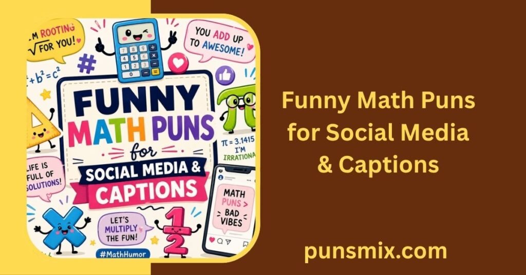 650+ Funny Math Puns That Add Up to Seriously Big Laughs 2 Funny Math Puns for Social Media & Captions