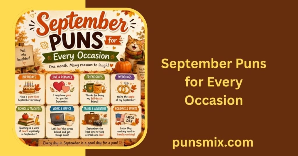 150+ September Puns That Will Make You Laugh All Month Long in 2026 4 September Puns for Every Occasion