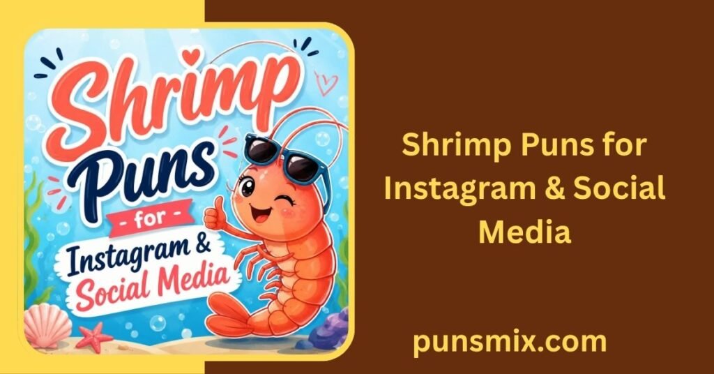 380+ Shrimp Puns That Are Funny, Clever & Share-Worthy 3 Shrimp Puns for Instagram & Social Media