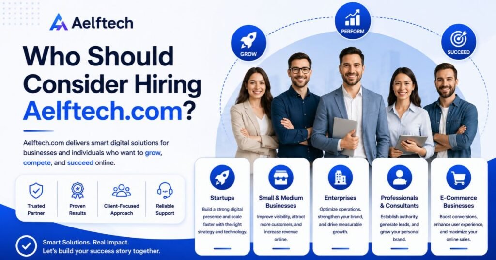 Aelftech com Review 2026: Services, Pricing, Legitimacy, and What to Verify 3 Who Should Consider Hiring Aelftech.com?